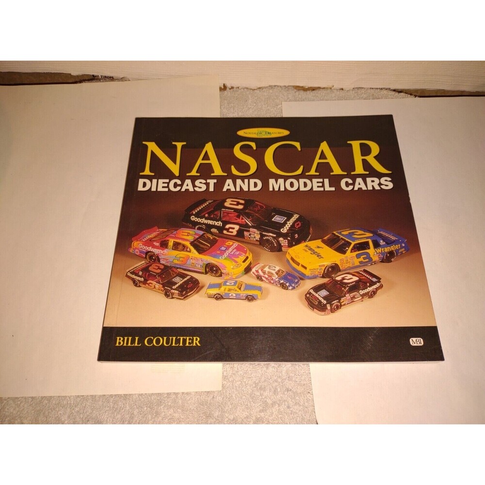 Nostalgic Treasures Ser.: NASCAR Diecast and Model Cars by Bill Coulter (2001, T